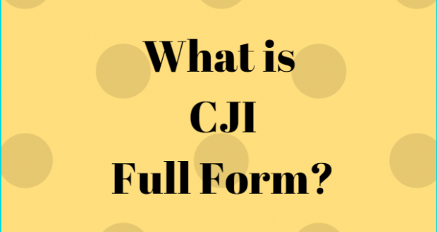 FullFullForm : CJI Acronym, CJI Abbreviation, CJI Full Form, CJI Ki Full Form, CJI Full Form in Hindi, CJI Meaning, CJI Full Form in Hindi, CJI Ki Hindi Me Full Form, CJI को हिंदी में क्या कहते है?| CJI Salary| Who is current CJI